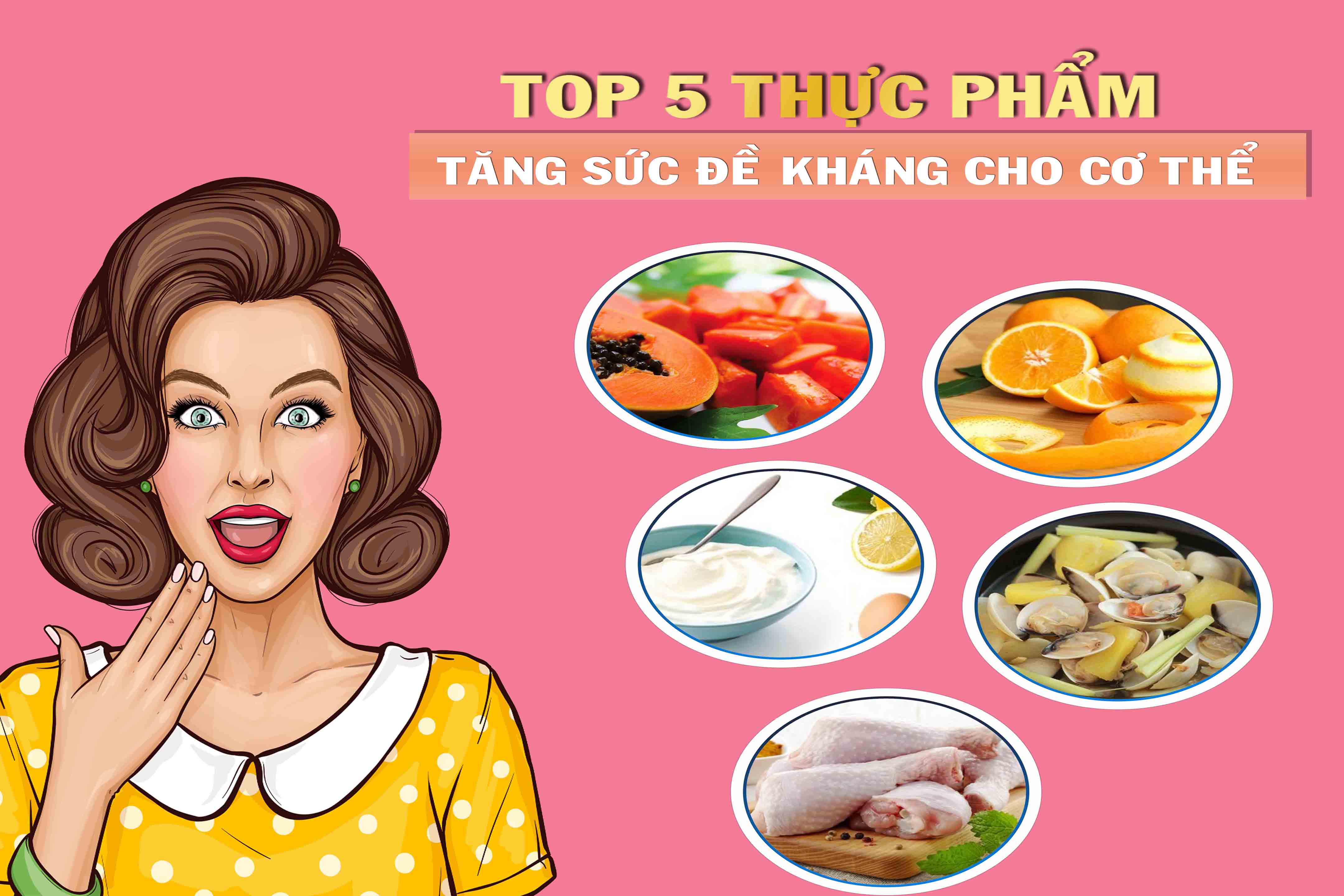 MÁCH BẠN 5 THỰC PHẨM TỐT CHO MÙA DỊCH